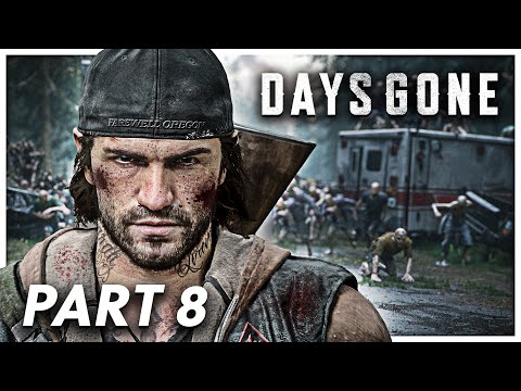 DAYS GONE || First Playthrough - PART 8 | Gameplay Walkthrough PS5 (FULL GAME)