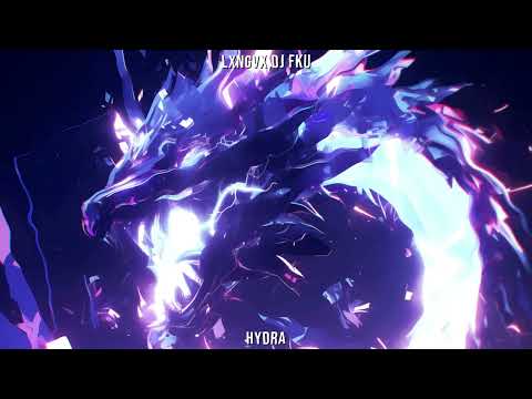 LXNGVX, DJ FKU - HYDRA