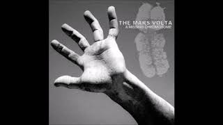 The Mars Volta | A Missing Chromosome