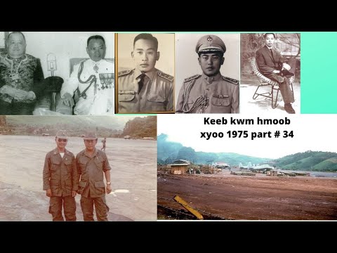 Keeb kwm hmoob xyoo 1975 # 34 Nais phoo npaj tawm looj ceeb hnub no may 14-1975