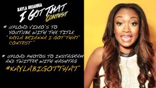 Kayla Brianna I Got That Contest
