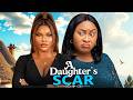 A DAUGHTER'S SCAR (CHIOMA NWOSU, SARIAN MARTIN) Latest Nigerian Movies 2026