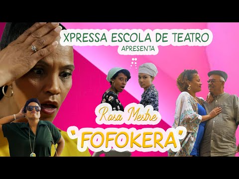 FOFOKERA ROSA MESTRE - VIDEOCLIPE OFICIAL