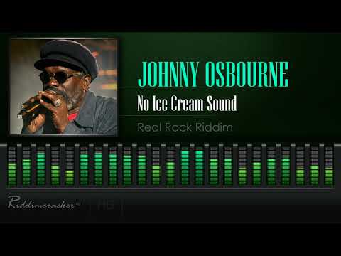 Johnny Osbourne - No Ice Cream Sound (Real Rock Riddim) [HD]
