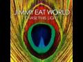 Jimmy Eat World -- Electable (Give It Up)