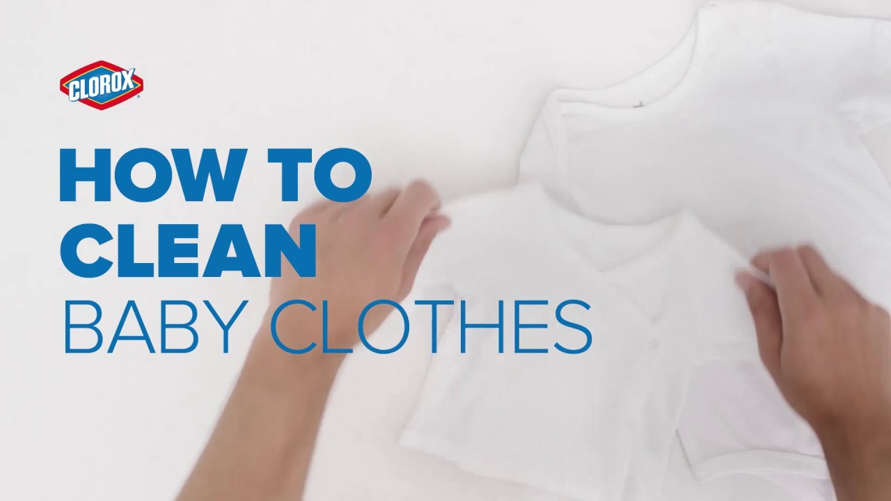 Clorox® How-To: Wash Baby Clothes