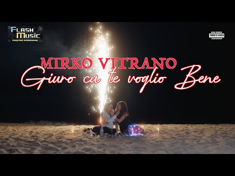 Mirko Vitrano - Giuro ca te voglio bene  ( Official Music Video 2023 )