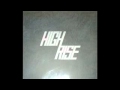 High Rise - Pop Sicle