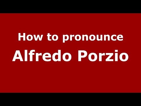 How to pronounce Alfredo Porzio (Spanish/Argentina) - PronounceNames.com