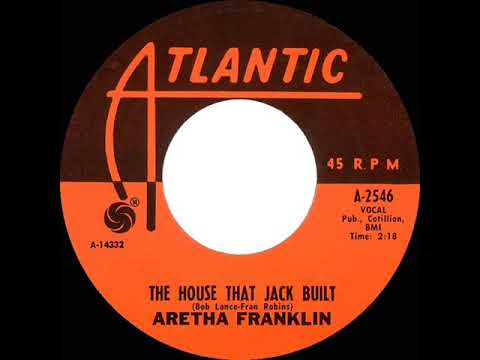 1968 HITS ARCHIVE: The House That Jack Built - Aretha Franklin (mono 45)