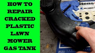 How To Repair Cracked Plastic Lawnmower Gas Tank