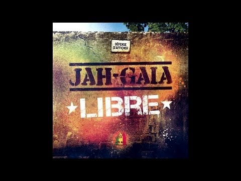 Jah Gaïa - Libre