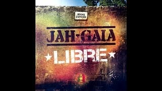 Jah Gaïa - Libre