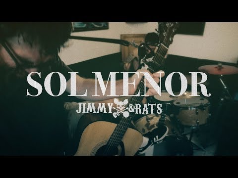 Sol Menor - Jimmy & Rats