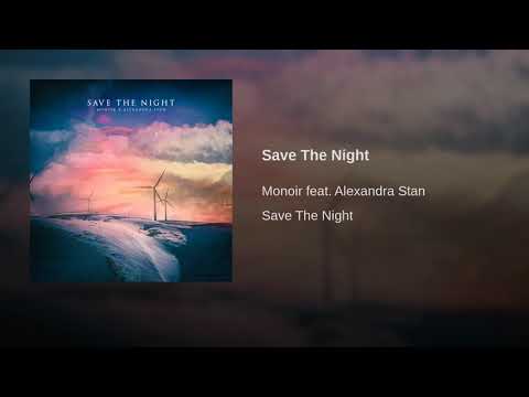 Monoir ft. Alexandra Stan - Save The Night (Audio)