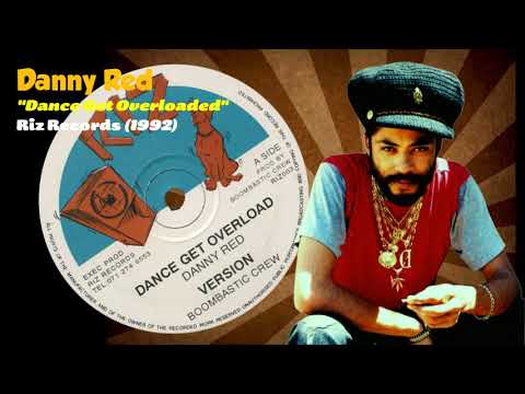 Danny Red - Dance Get Overload (Riz Records) 1992
