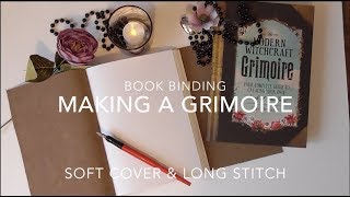 Long Stitch Bookbinding | Making A Grimoire