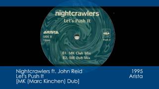 Nightcrawlers - Let's Push It [MK (Marc Kinchen) Dub] [1995 | Arista]