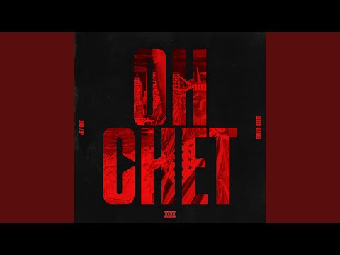 Oh Chet (feat. Travis Scott)