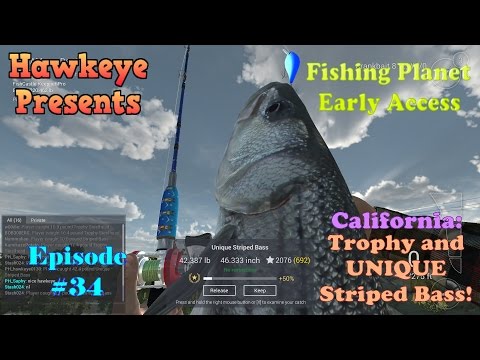 Fishing Planet - Episode #34:  California Map: Trophy and UNIQUE Striped Bass!