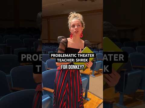 at least she didn’t do the voice #americanhighshorts #shrek #theaterteacher #musical #theater