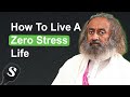THIS is Why You're Stressed (& How To Fix It!) - Gurudev Sri Sri Ravi Shankar