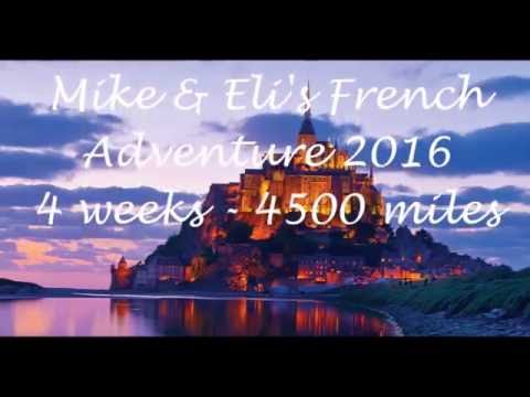 Mike and Eli's French Motorcycle Adventure 2016