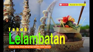 Download lagu Gong Lelambatan - Hari Raya Galungan dan Kuningan Terbaik mp3 Download lagu Gong Lelambatan - Hari Raya Galungan dan Kuningan Terbaik mp3