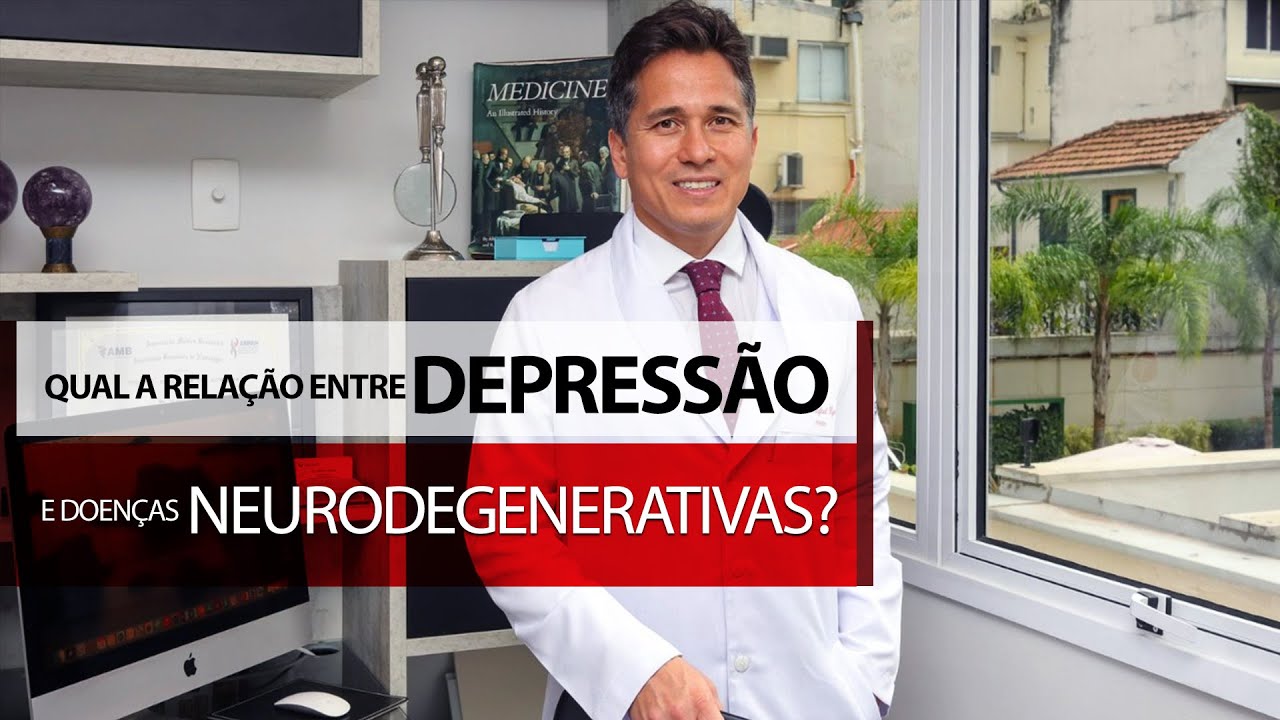 Qual a relação entre Depressão e Doenças Neurodegenerativas.