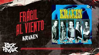 Frágil Al Viento, Kraken - Audio