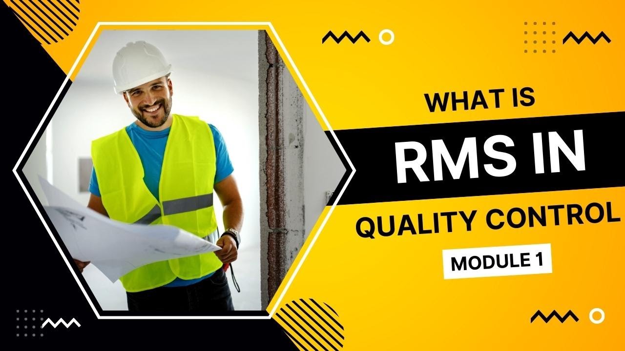 What is RMS in construction? More REF