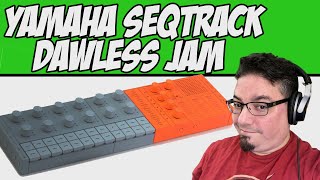 SEQTrak Dawless Jam