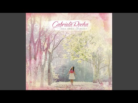 Vou Te Adorar - Gabriela Rocha