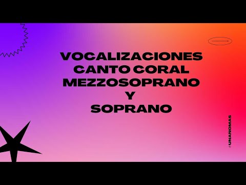 VOCALIZACION SOPRANO Y MEZZOSOPRANO VIDEO