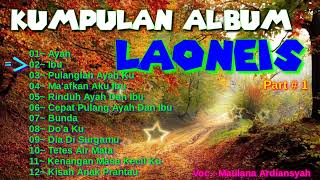 Download lagu Kumpulan Lagu LaoNeis TerHits    Lagu galau   part.1 mp3