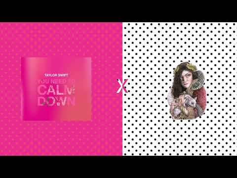 You Need To Be Royal (Taylor Swift x Lorde)