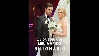 Serie A Vida Dupla Do Meu Marido Bilionario #viral