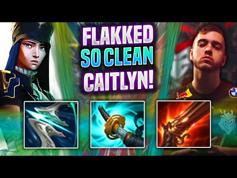 FLAKKED IS SO CLEAN WITH CAITLYN! - G2 Flakked Plays Caitlyn ADC vs Kai'sa! | Season 2022