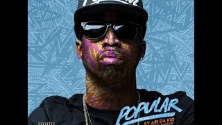 Sy Ari Da Kid ft. K. Camp - Popular (Prod. Kato)