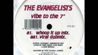 The Evangelists - Vibe to the 7" (C) 1997