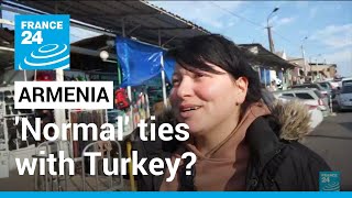 'Normal' ties with Turkey viewed with scepticism by residents of the Armenian capital • FRANCE 24