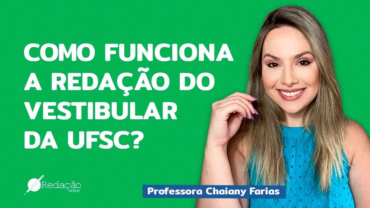 Como funciona a redação do vestibular UFSC | DICAS DE REDAÇÃO