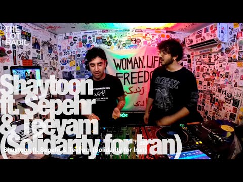 Shaytoon ft  Sepehr & Teeyam Solidarity for Iran @TheLotRadio  10-09-2022