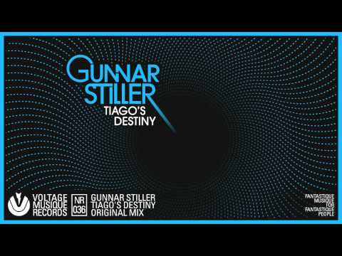 Gunnar Stiller - Tiago's Destiny / Original Mix (OFFICIAL)