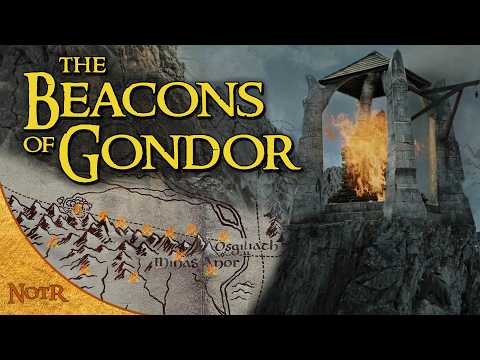 The Beacons of Gondor | Tolkien Explained