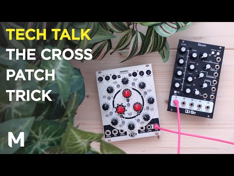 How to cross patch sequencers and create dynamic sounds and melodies