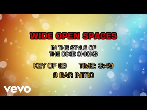 Dixie Chicks - Wide Open Spaces (Karaoke)
