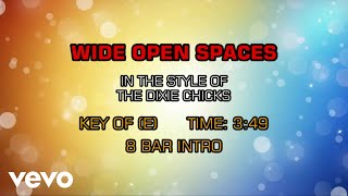 Dixie Chicks - Wide Open Spaces (Karaoke)