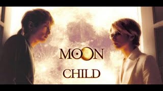 Moon Child (2003)[Gackt -Ash]