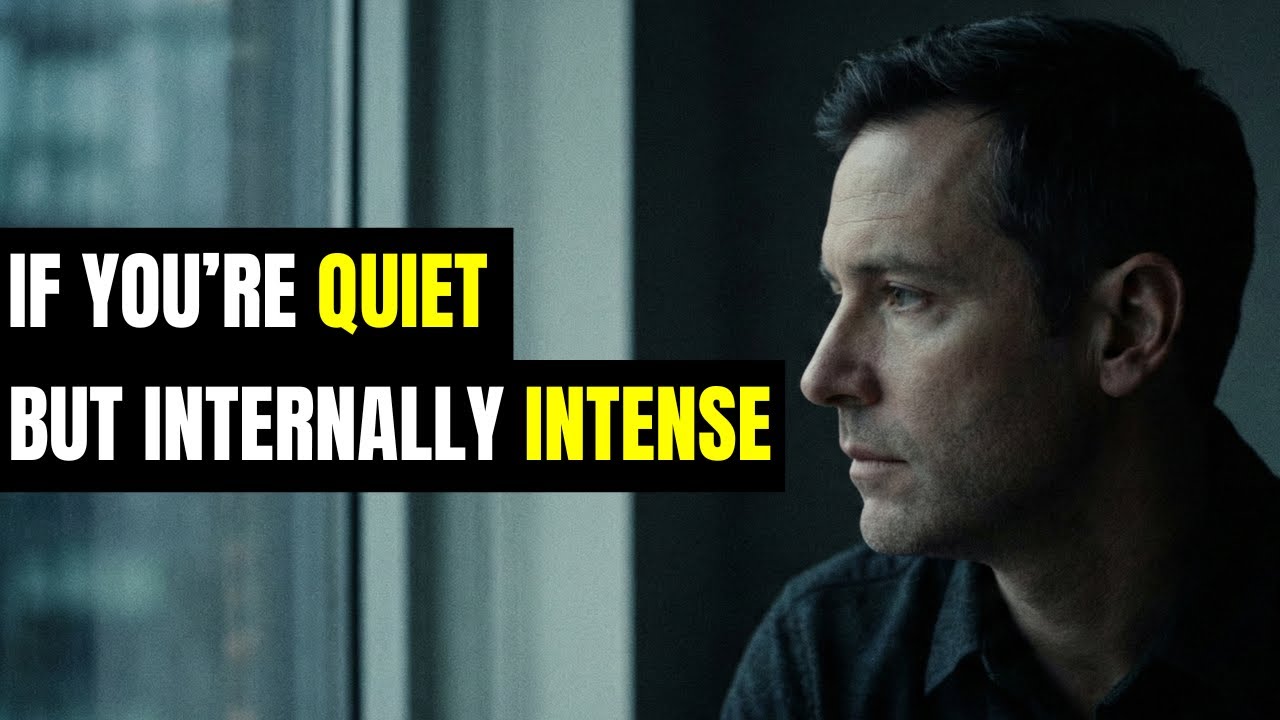 If You're Quiet But Internally Intense, You Have These 5 Traits